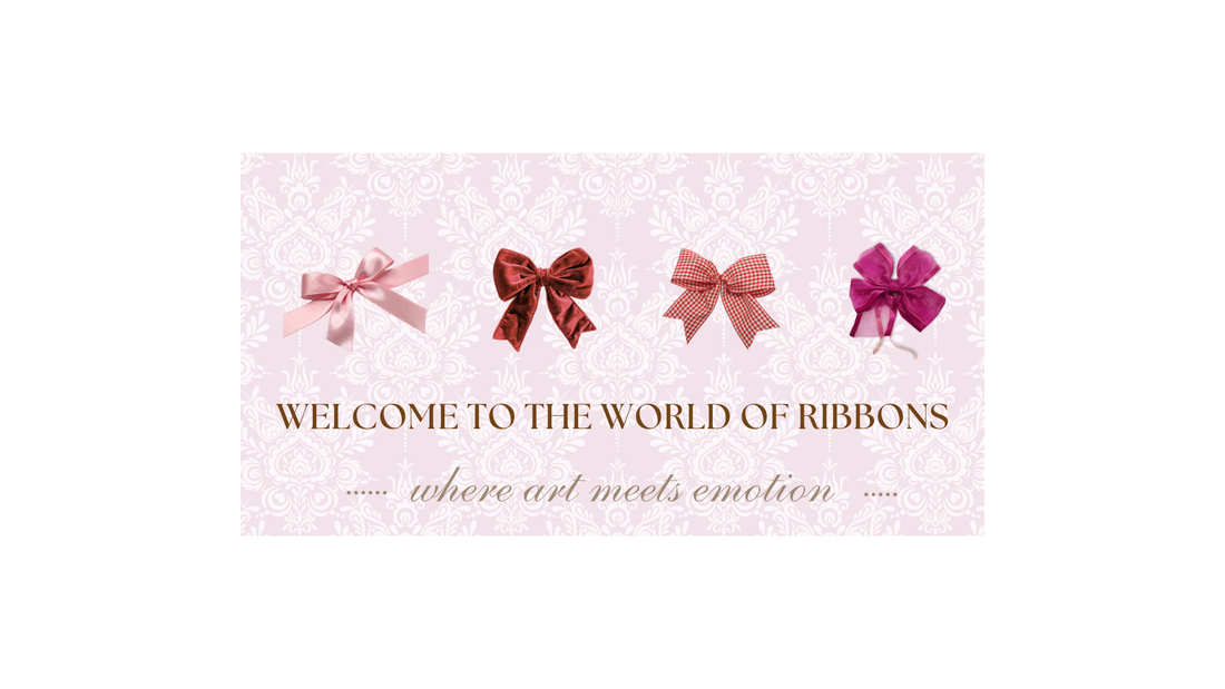 Welcome to the World of Ribbons